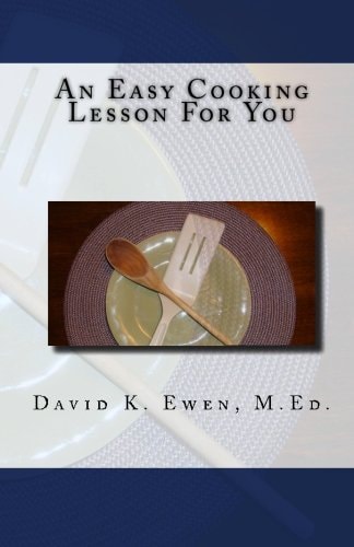 An Easy Cooking Lesson For You