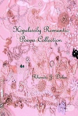 Hopelessly Romantic Poems Collection