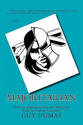 Majoritarian How to Optimize On the Majority Rule In Native Country