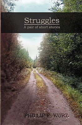 Struggles A Pair of Short Stories