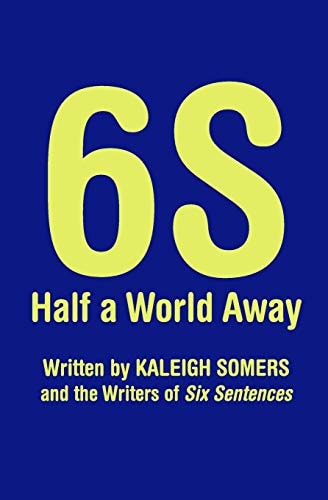 6S, Half a World Away