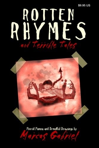 Rotten Rhymes and Terrible Tales