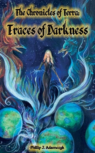 The Chronicles of Terra Traces of Darkness