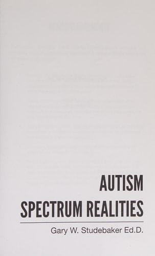 Autism Spectrum Realities