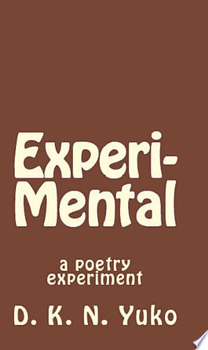 Experi-Mental A Poetry Experiment