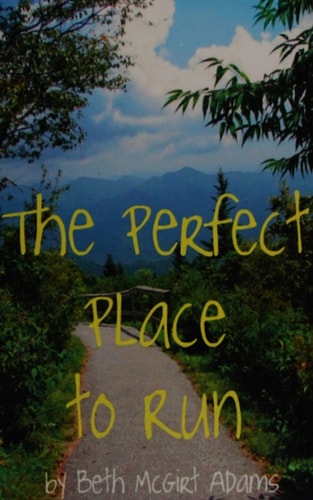 The Perfect Place to Run