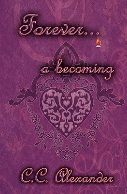 Forever A Becoming