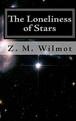 The Loneliness of Stars (Second Edition)