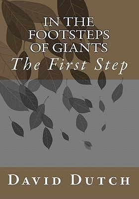 In The Footsteps of Giants The First Step