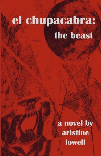 El Chupacabra The Beast