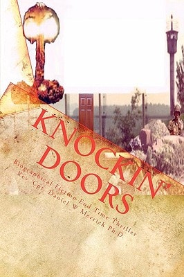 Knockin Doors Biographical Fiction End Time Thriller