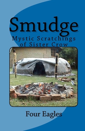 Smudge Mystic Scratchings of Sister Crow