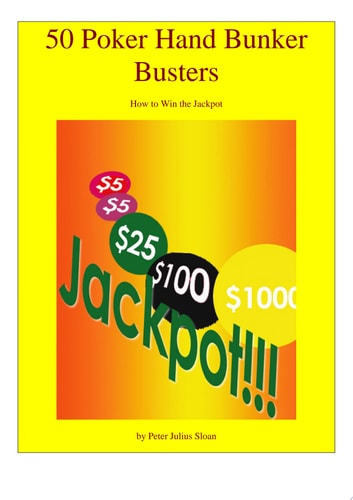 50 Poker Hand Bunker Busters How to Win the Jackpot