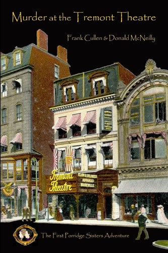 Murder at the Tremont Theatre The First Porridge Sisters Mystery