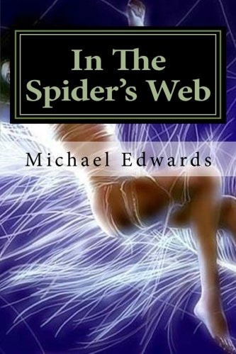 In The Spider's Web The Search for Uncle Sam's Treasure