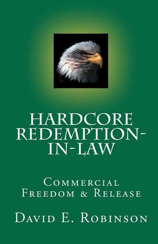 Hardcore Redemption-in-Law Commercial Freedom and Release