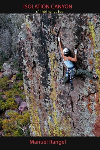 Isolation Canyon Climbing Guide Narrows of Pine Creek