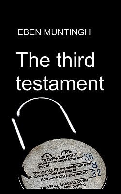 The Third Testament A Story about the Conflict Between Certainty and Uncertainty