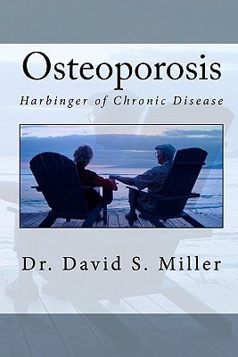 Osteoporosis Harbinger of Chronic Disease