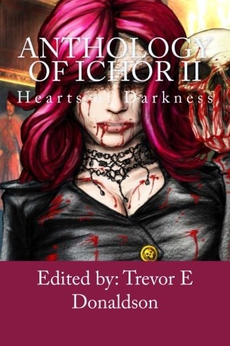 Anthology of Ichor Hearts of Darkness
