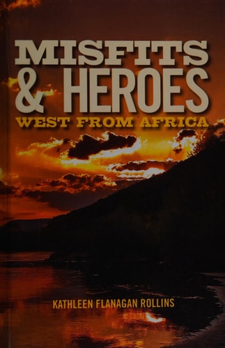 Misfits & Heroes West from Africa