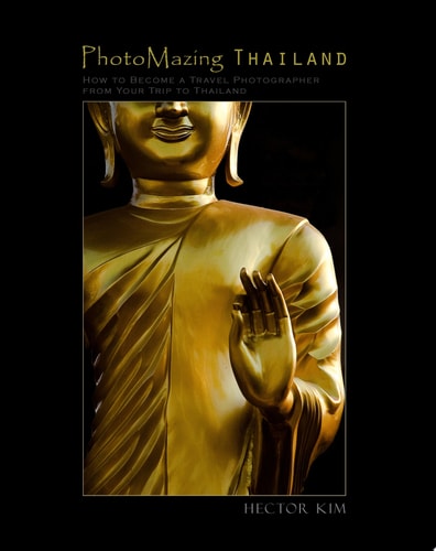 PhotoMazing Thailand How to Become a Travel Photographer from Your Trip to Thailand