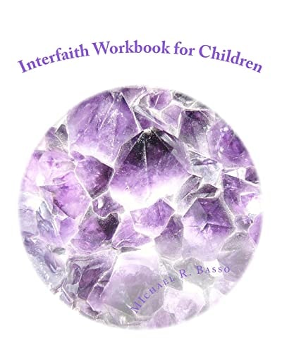 Interfaith Workbook for Children For Parents and Teachers Too