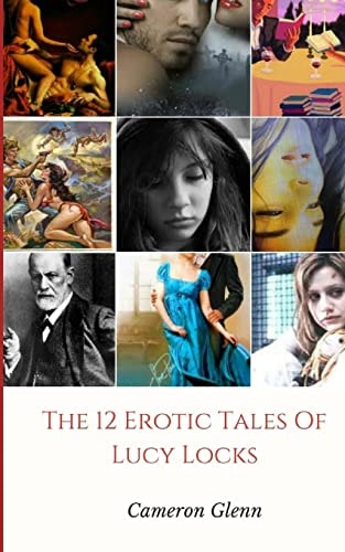 The 12 Erotic Tales of Lucy Locks