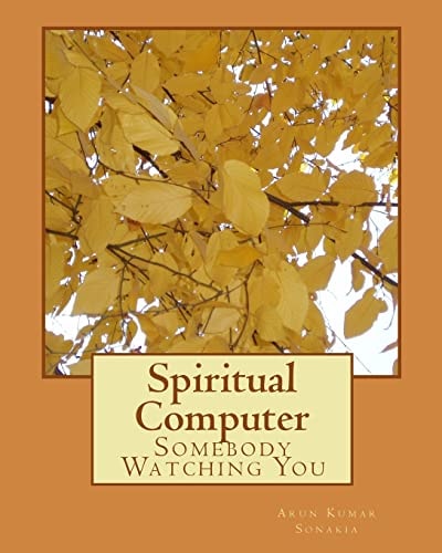 Spiritual Computer: Somebody Watching You