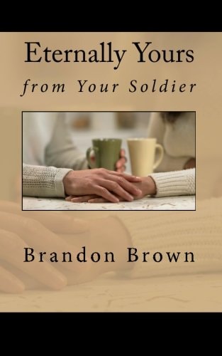 Eternally Yours from Your Soldier