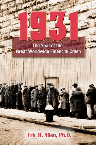 1931 The Year of the Great Worldwide Financial Crash