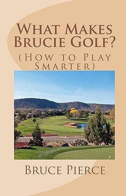 What Makes Brucie Golf? (How to Play Smarter)