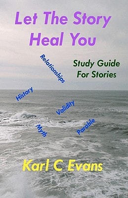 Let The Story Heal You Study Guide for Stories