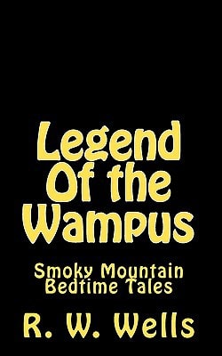 Legend Of the Wampus Smoky Mountain Bedtime Tales
