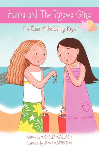 Hanna and The Pajama Girls The Case of the Sandy Keys