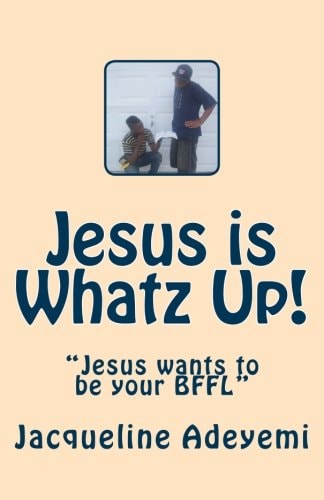 Jesus Is Whatz Up Jesus Wants to Be Your BFFL