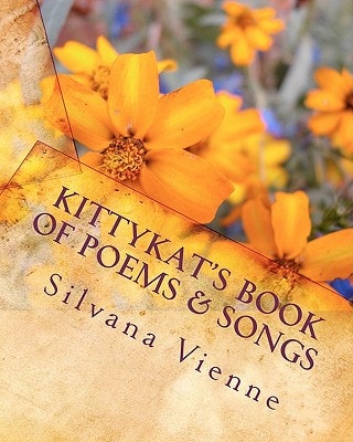 KiTtYkAt's Book of Poems and Songs