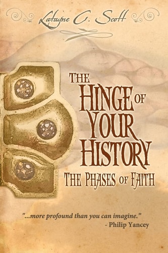 The Hinge of Your History The Phases of Faith