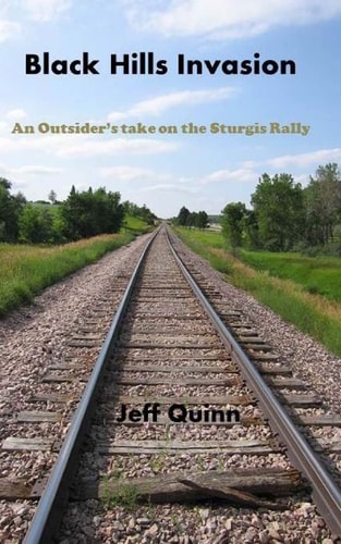 Black Hills Invasion An Outsider's Take on the Sturgis Rally