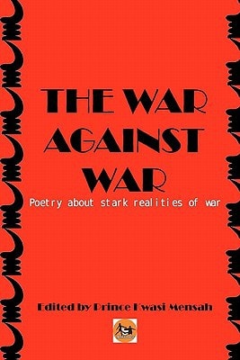 The War Against War Poetry about Stark Realities of War