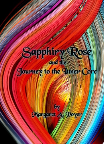 Sapphiry Rose and the Journey to the Inner Core