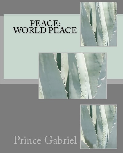 Peace: World Peace Specific Things to Do to Have World Peace
