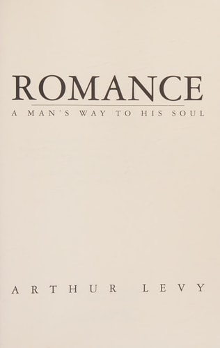 Romance A Man's Way to His Soul
