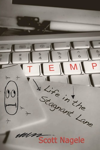 Temp Life in the Stagnant Lane