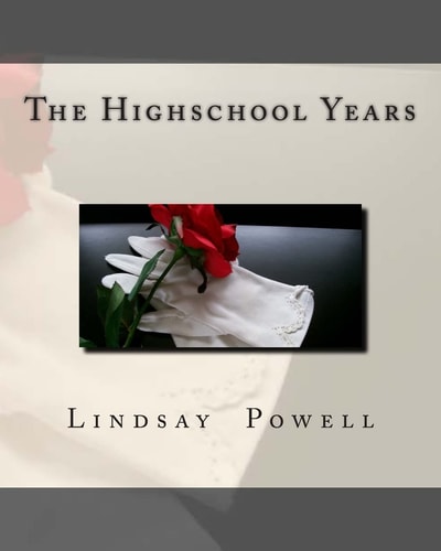 The Highschool Years