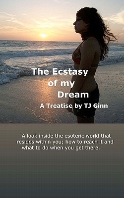 The Ecstasy of My Dream