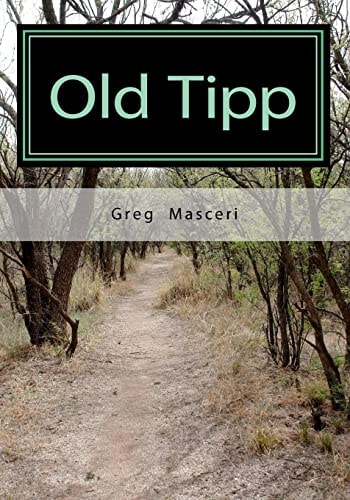 "Old Tipp" A Story of a Founding Son