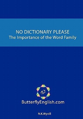 No Dictionary Please The Importance of the Word Family