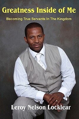 Greatness Inside of Me Becoming True Servants in the Kingdom