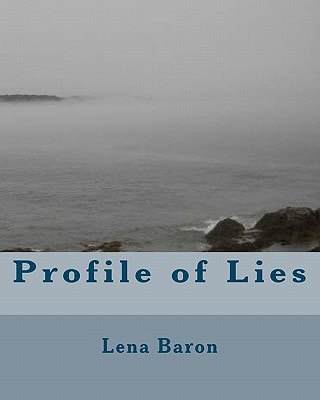 Profile of Lies